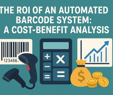The ROI of an Automated Barcode System: A Cost-Benefit Analysis